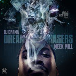 Meek Mill - Dreamchaser